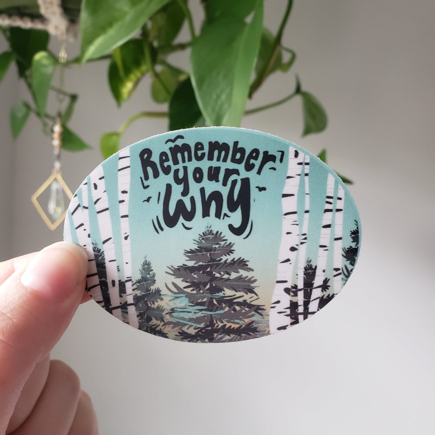 Remember Your Why Sticker